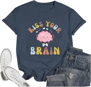 Funny Teacher Shirts for Women Kiss Your Brain Teacher T Shirt Special Education Teacher Life Tops Cute Graphic Tee